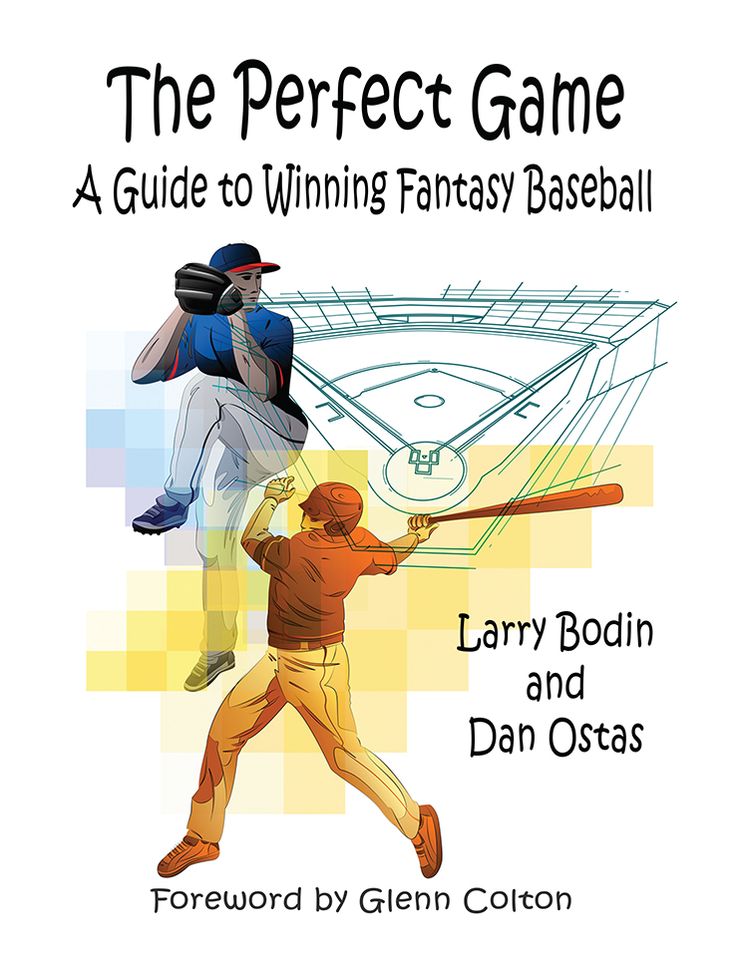 The Perfect Game: A Guide To Winning Fantasy Baseball