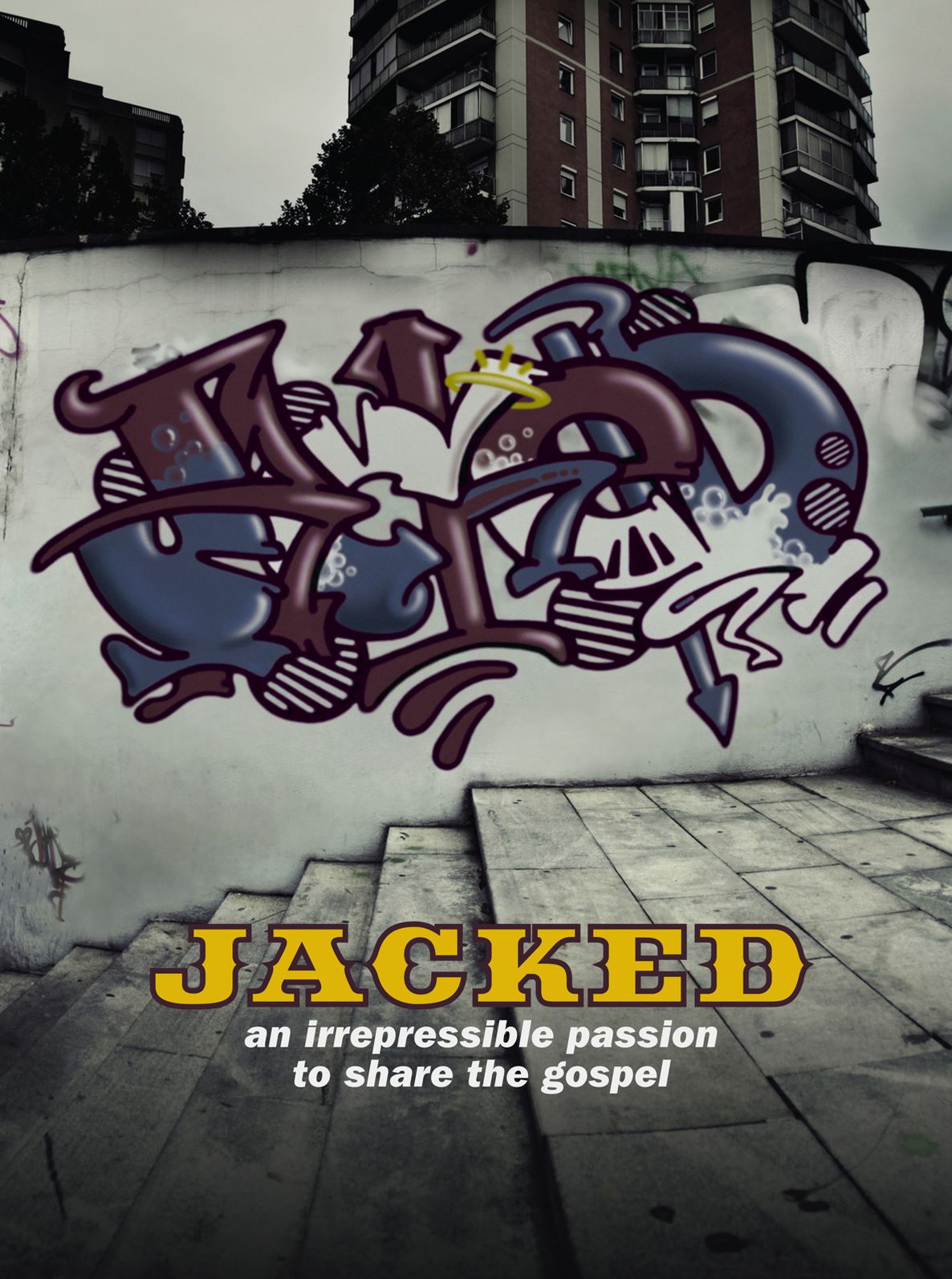 Jacked: an irrepressible passion to share the gospel