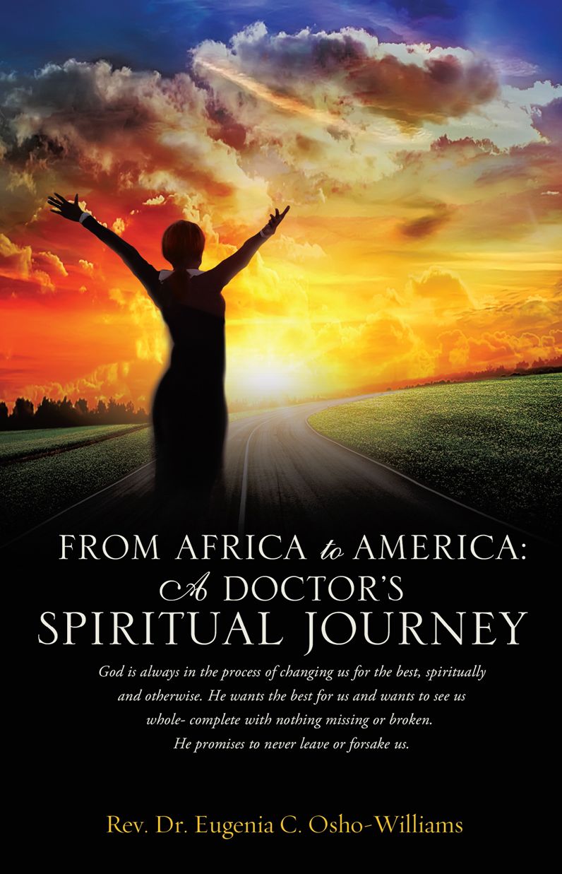 FROM AFRICA TO AMERICA: A DOCTOR'S SPIRITUAL JOURNEY