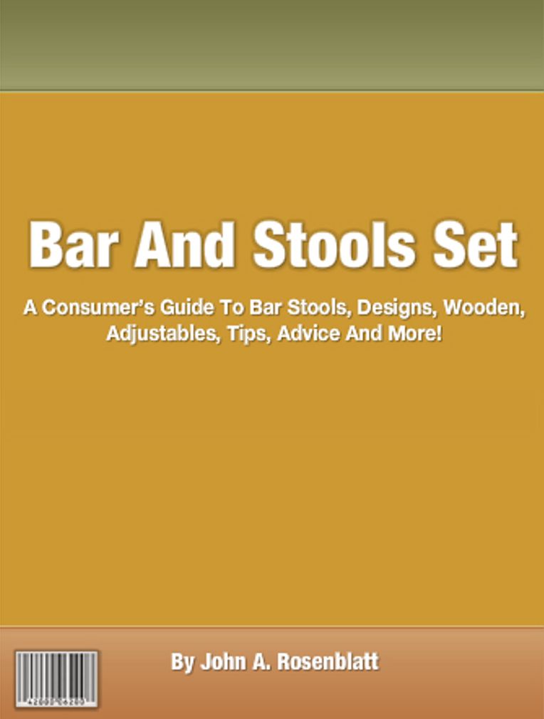 Bar And Stools Set: A Consumers Guide To Bar Stools, Designs, Wooden, Adjustables, Tips, Advice And More!
