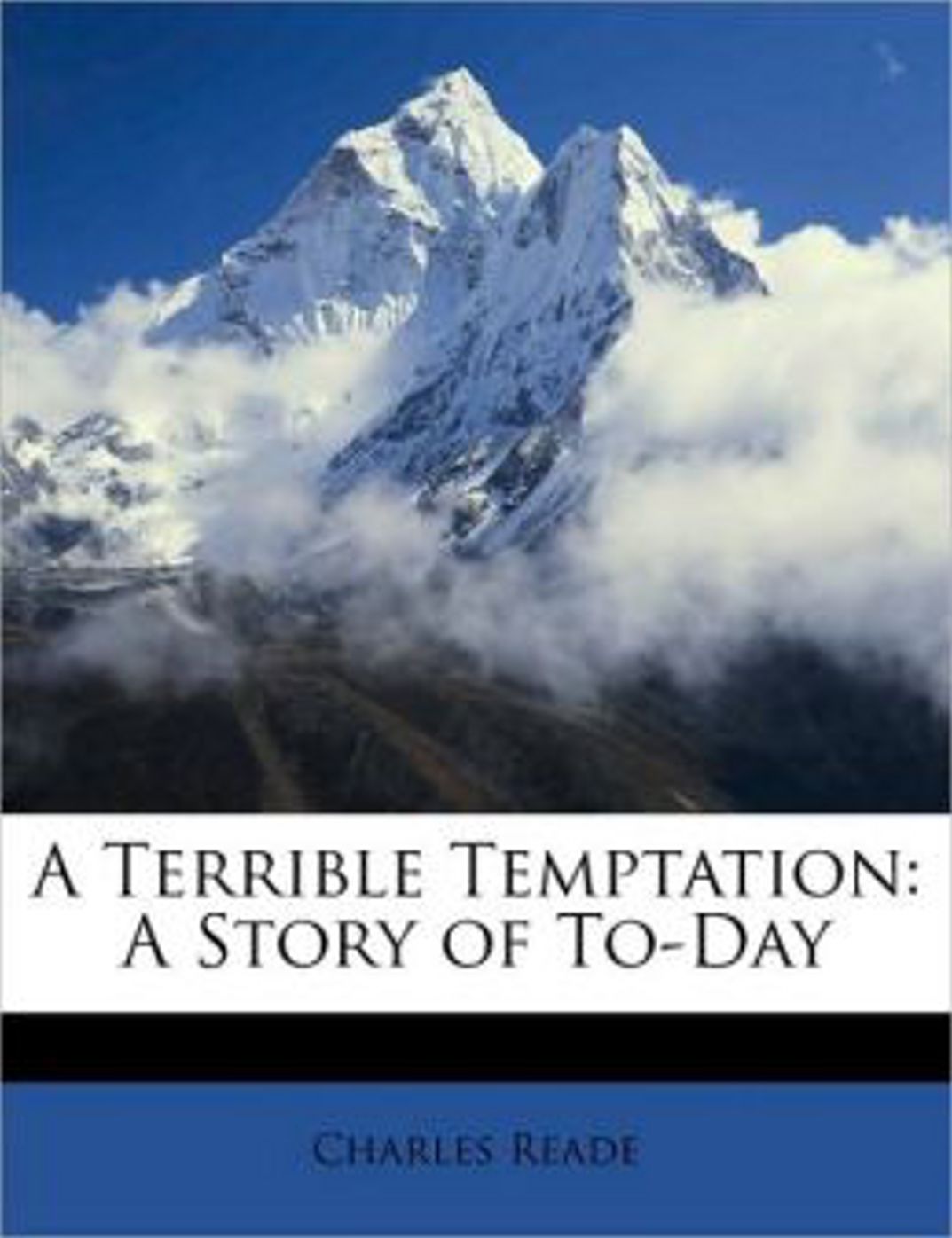 A Terrible Temptation: A Romance Classic By Charles Reade! AAA+++