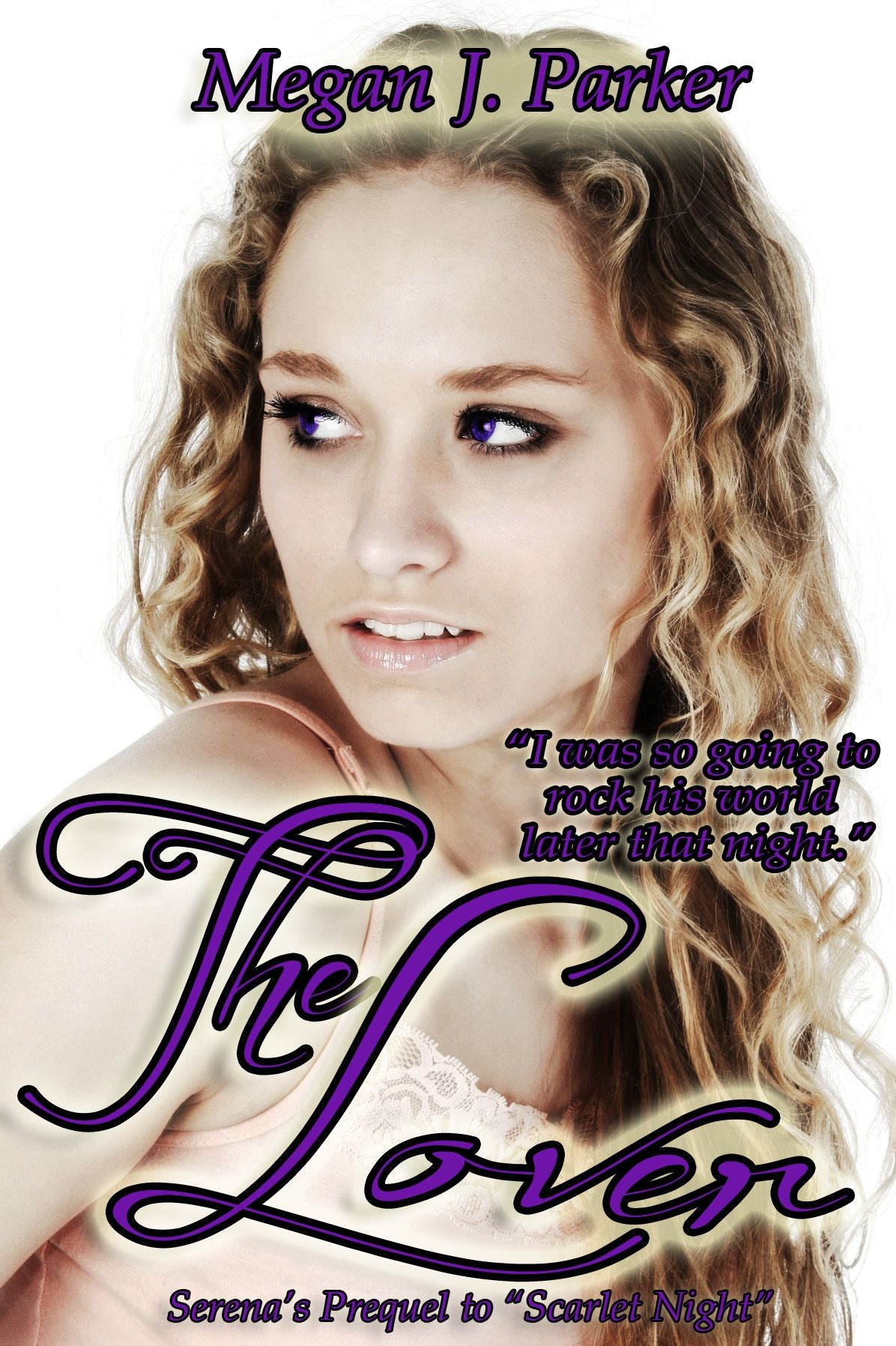 The Lover (Scarlet Night Prequel)
