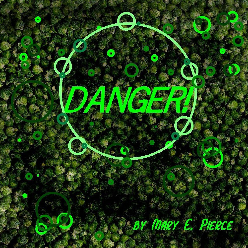 Danger!