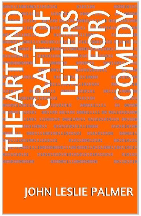 Art and Craft of Letters (for) Comedy