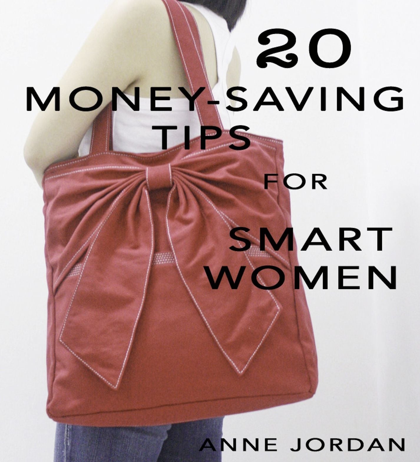 20 Money-Saving Tips for Smart Women