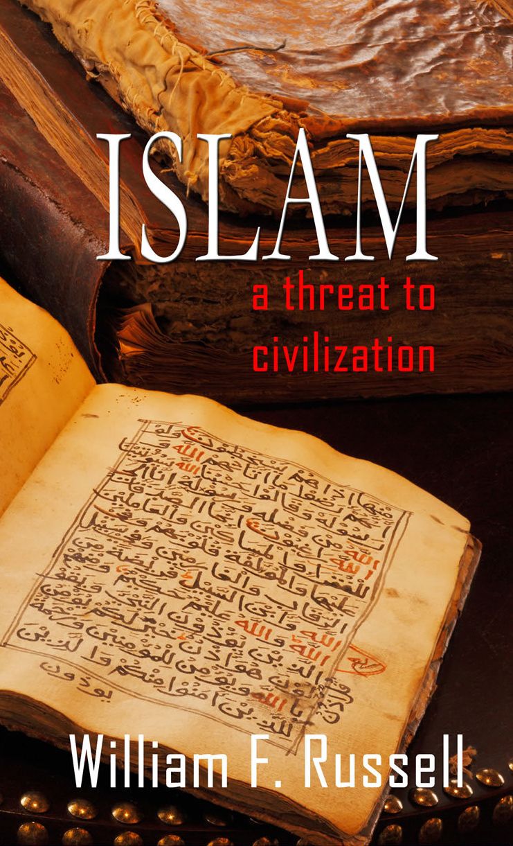 Islam: A Threat to Civilization