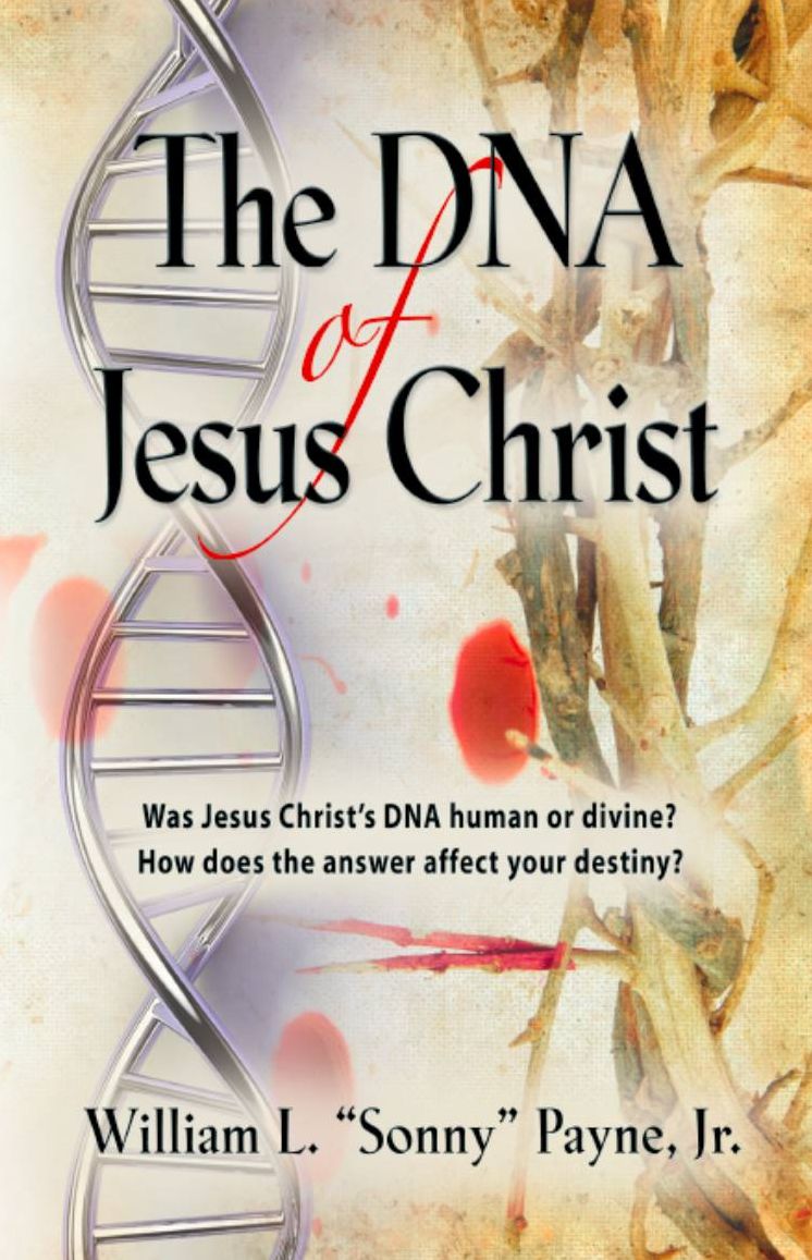 The DNA of Jesus Christ: God's Traceable Identity