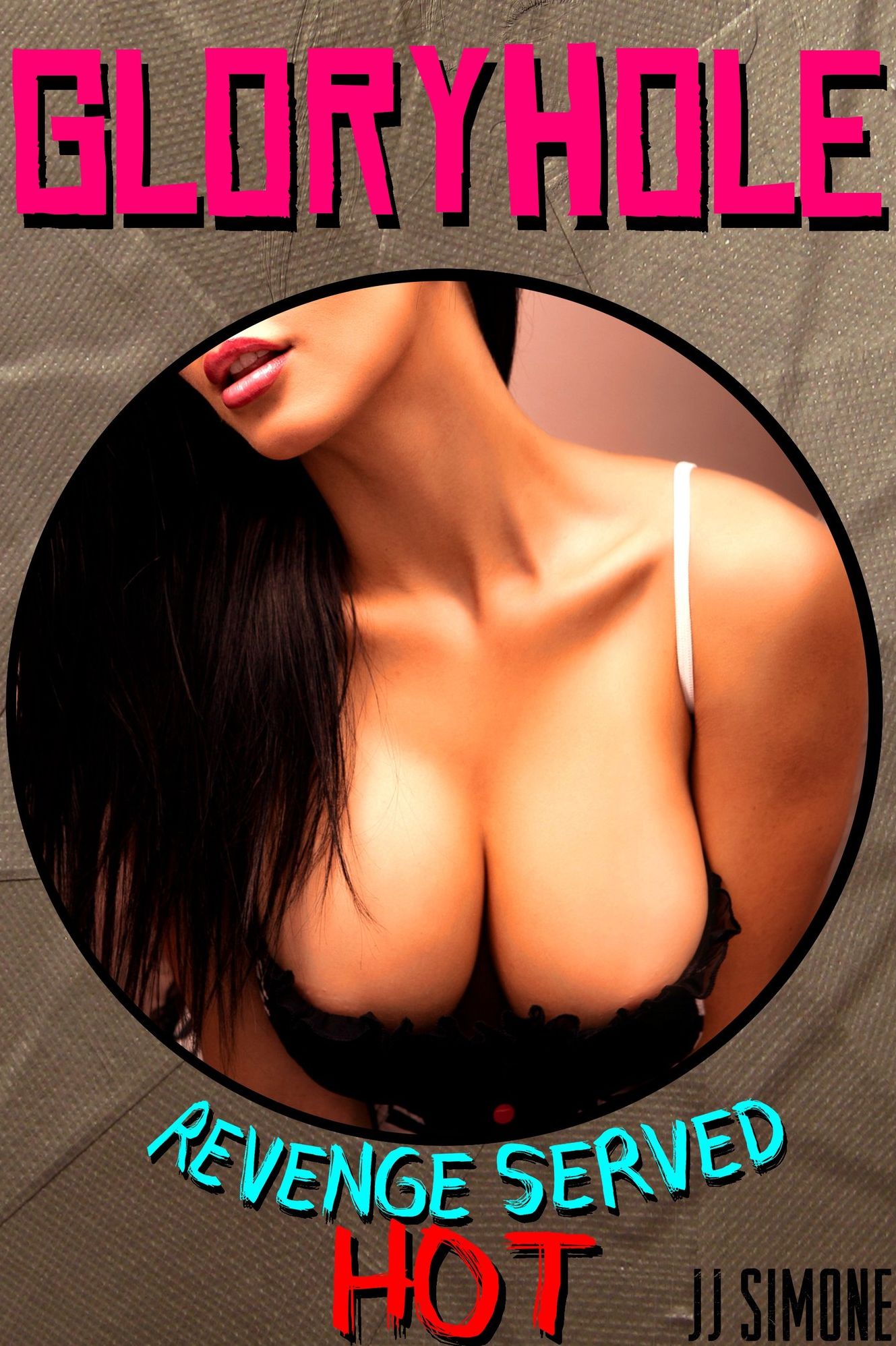 Gloryhole: Revenge Served Hot