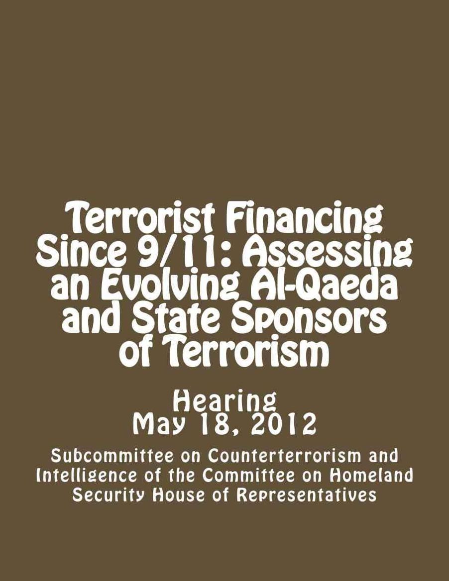 Terrorist Financing Since 9/11: Assessing an Evolving Al-Qaeda and State Sponsors of Terrorism