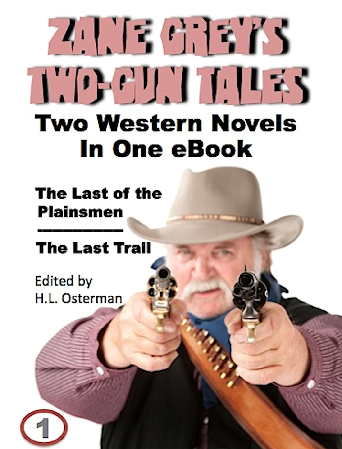 Zane Grey's Two-Gun Tales