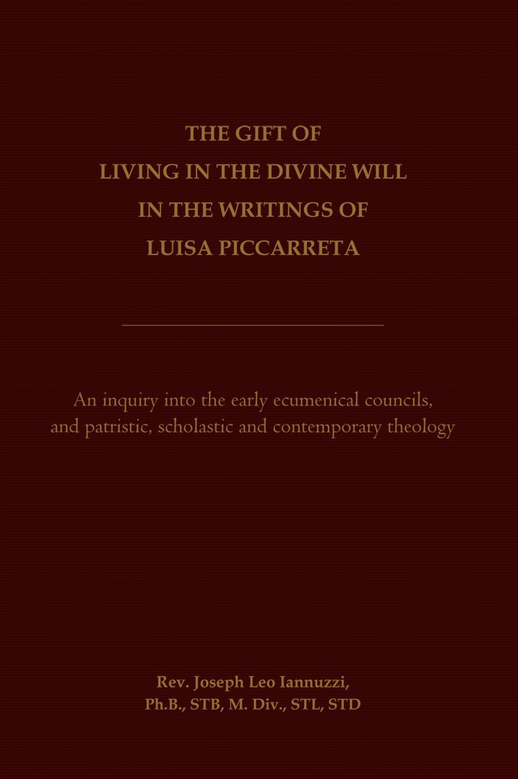 The Gift of Living in the Divine Will in the Writings of Luisa Piccarreta
