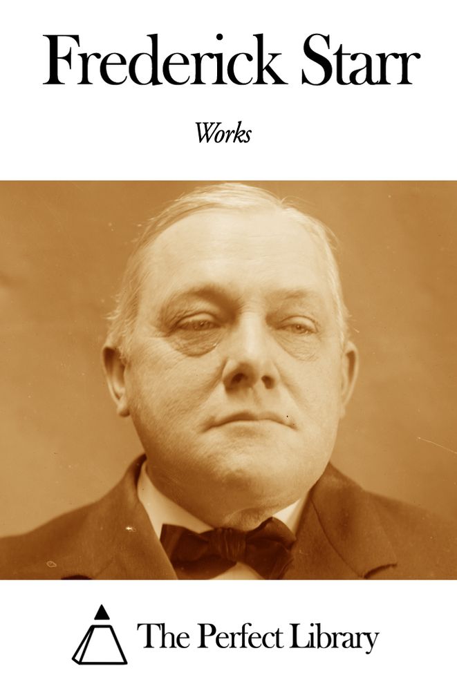 Works of Frederick Starr