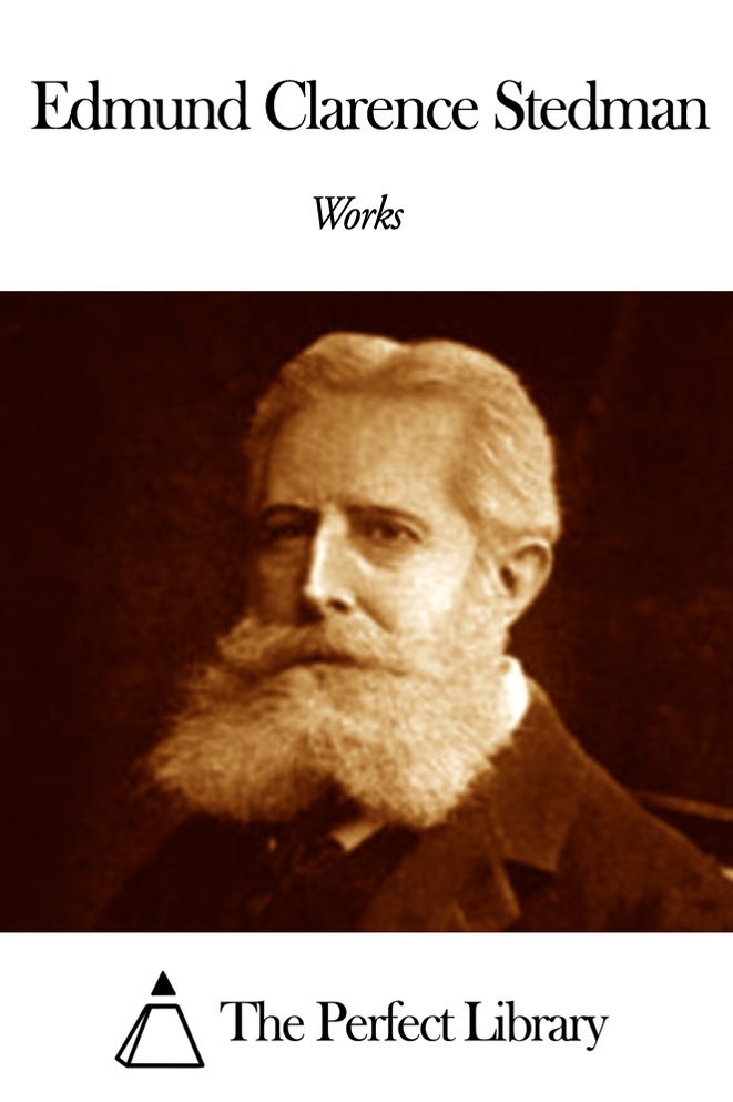 Works of Edmund Clarence Stedman