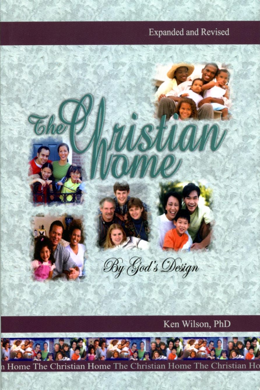 The Christian Home by God's Design