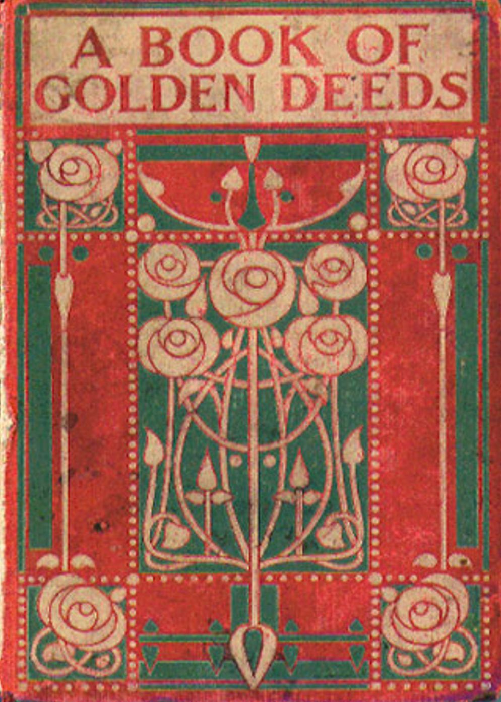 A Book of Golden Deeds: A Fiction and Literature, Short Story Collection Classic By Charlotte M. Yonge! AAA+++