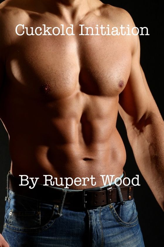 Cuckold Initiation - Training my Cuckold husband