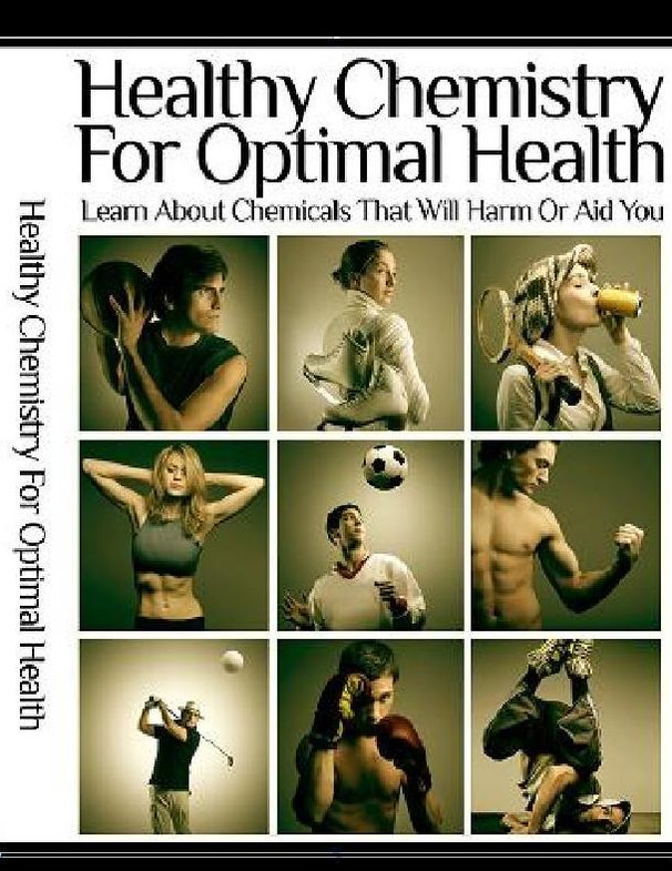 Healthy Chemistry for Optimal Health