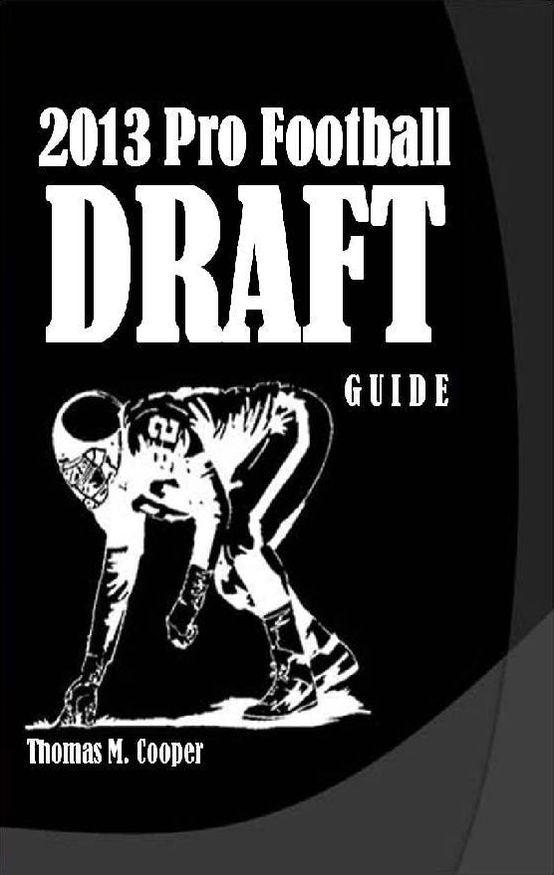 The 2013 Pro Football Draft Guide