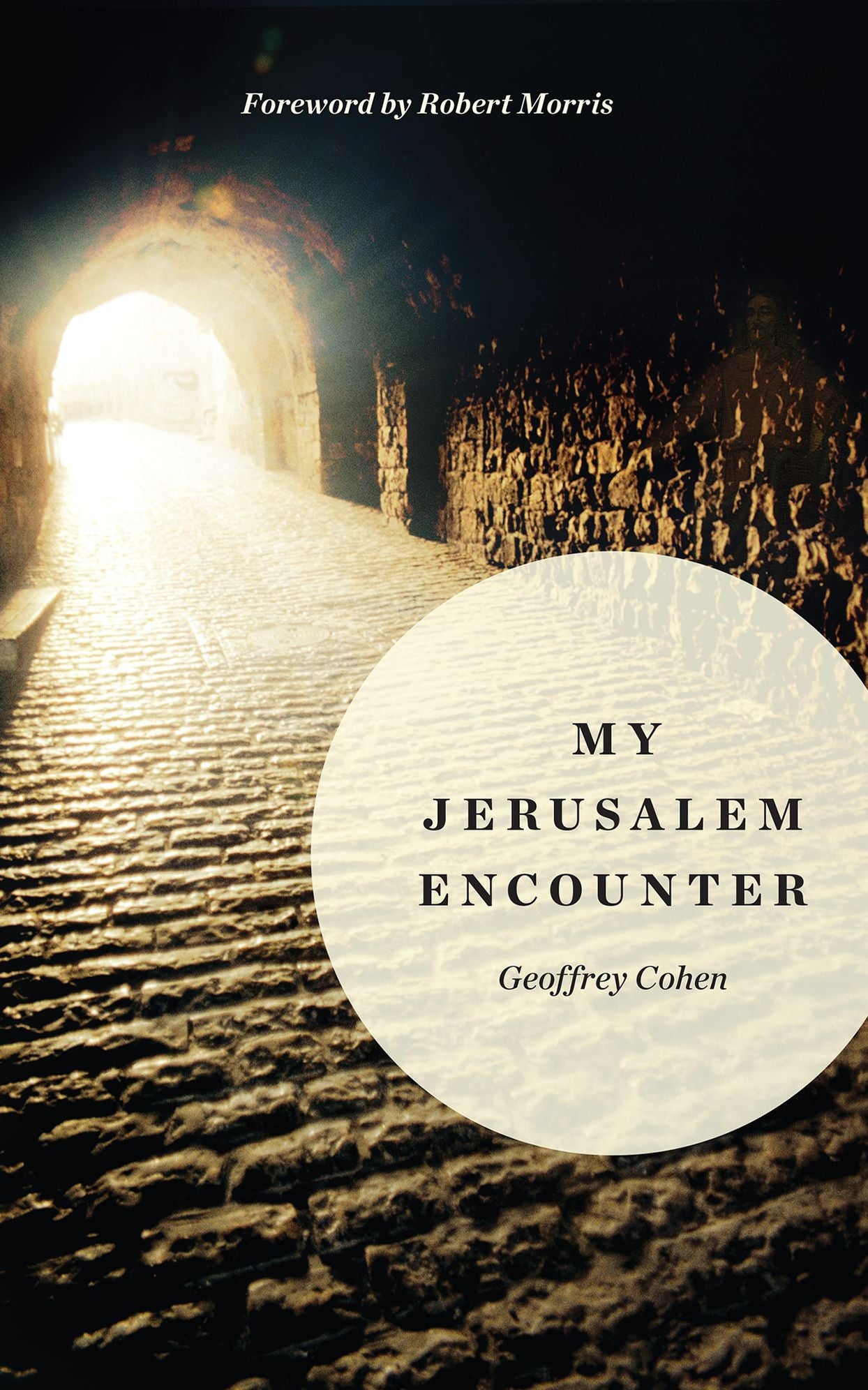 My Jerusalem Encounter