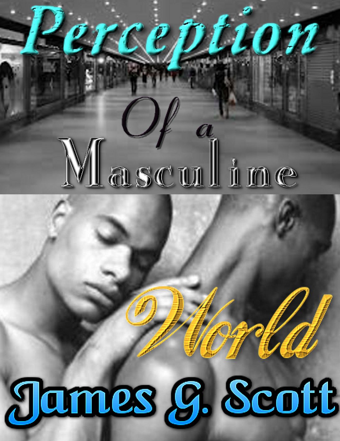 Perception Of A Masculine World