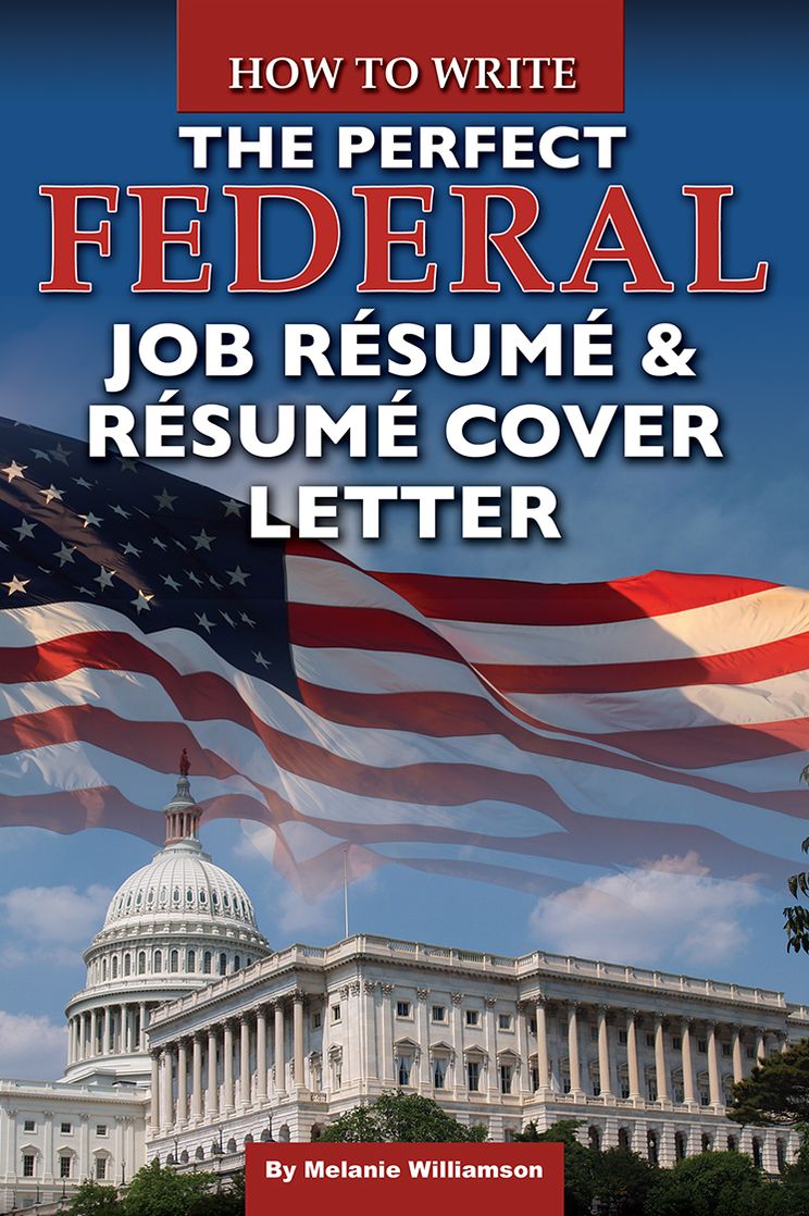 How to Write the Perfect Federal Job Resume & Resume Cover Letter