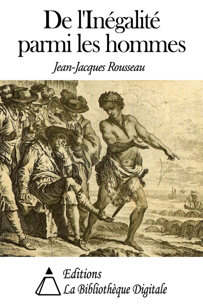 De l'In&eacute;galit&eacute; parmi les hommes