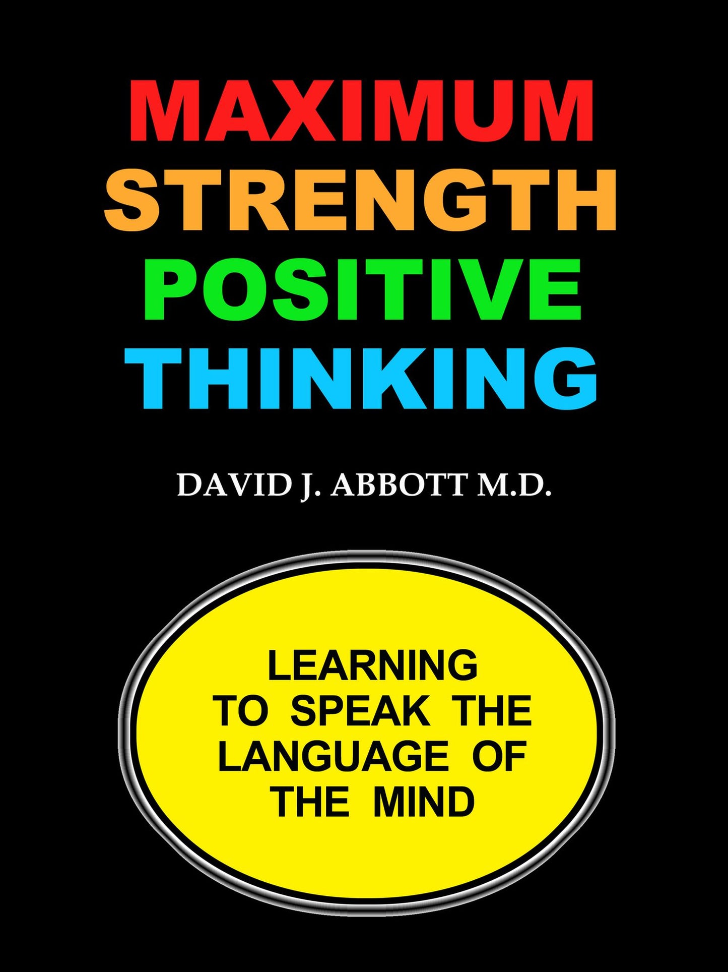 Maximum Strength Positive Thinking