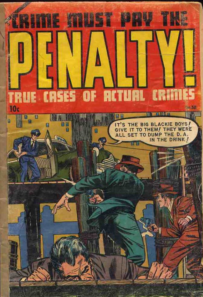 Crime Must Pay The Penalty Comic Books Issue No. 38 1954