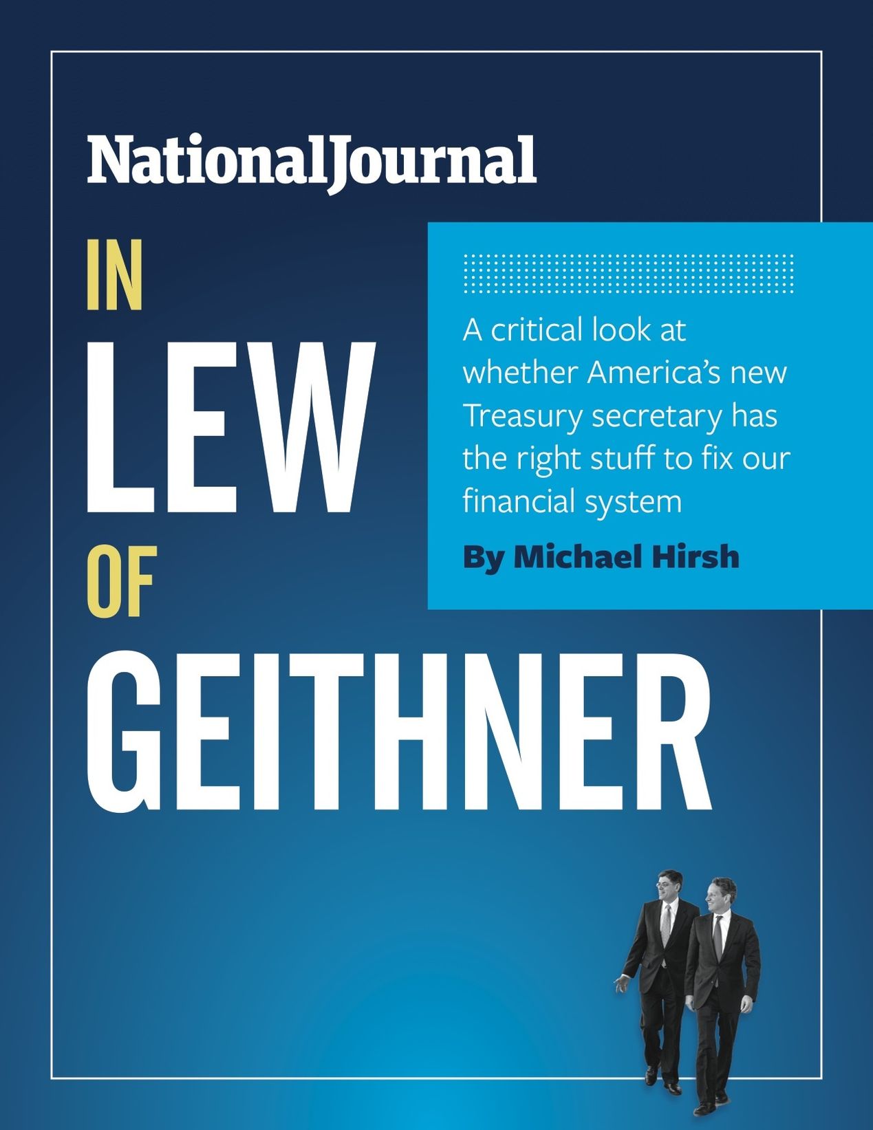 In Lew of Geithner