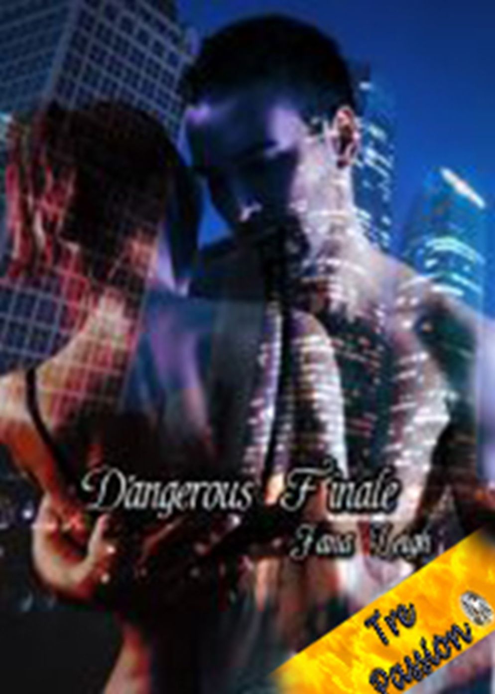 Dangerous Finale