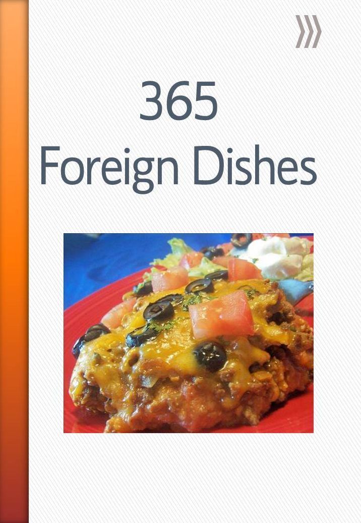 365 Foreign Dishes