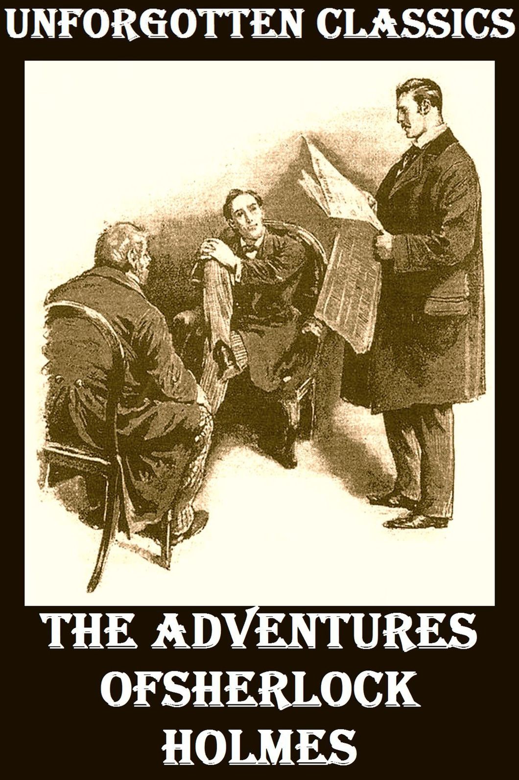 The Adventures of Sherlock Holmes by Arthur Conan Doyle [Illustrated edition]