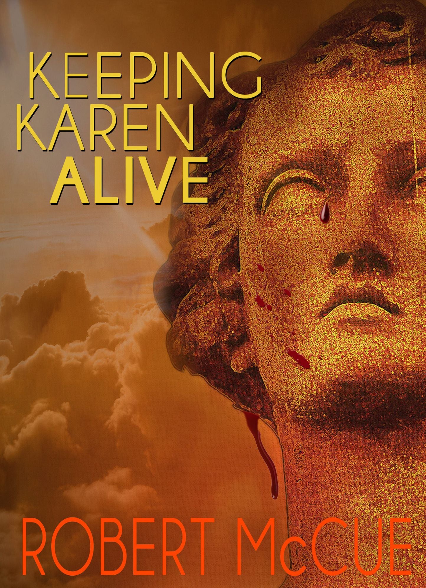 Keeping Karen Alive