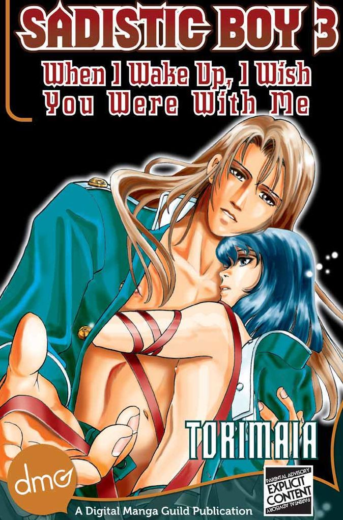 Sadistic Boy 3: When I Wake Up, I Wish You Were With Me (Yaoi Manga)