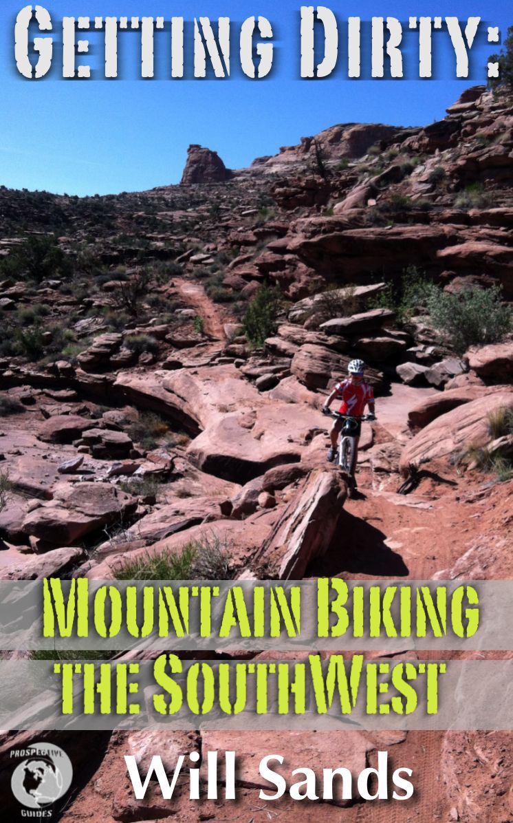 Getting Dirty: Mountain Biking the Southwest
