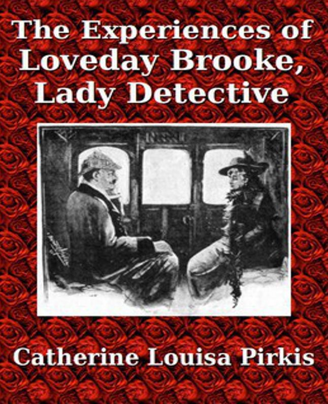 The Experiences of Loveday Brooke, Lady Detective