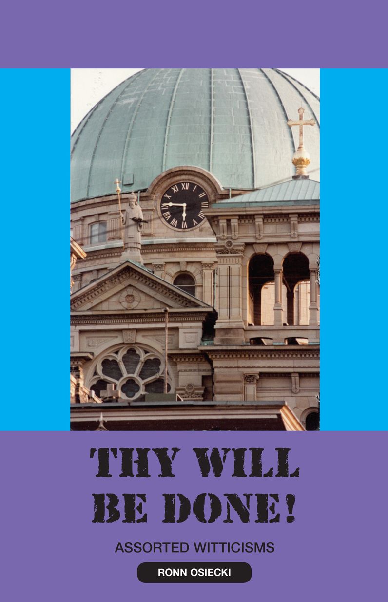 Thy Will Be Done!