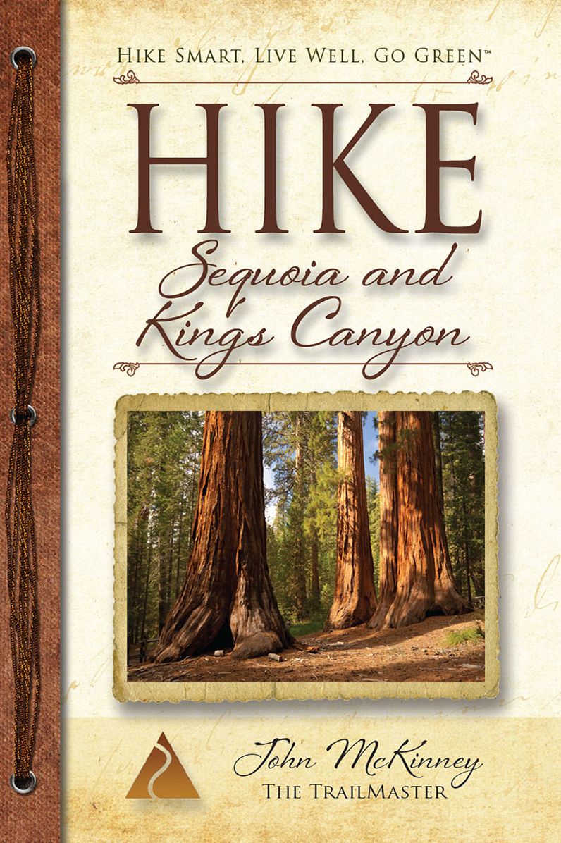 Hike Sequoia and Kings Canyon: Best Day Hikes in Sequoia and Kings Canyon National Parks