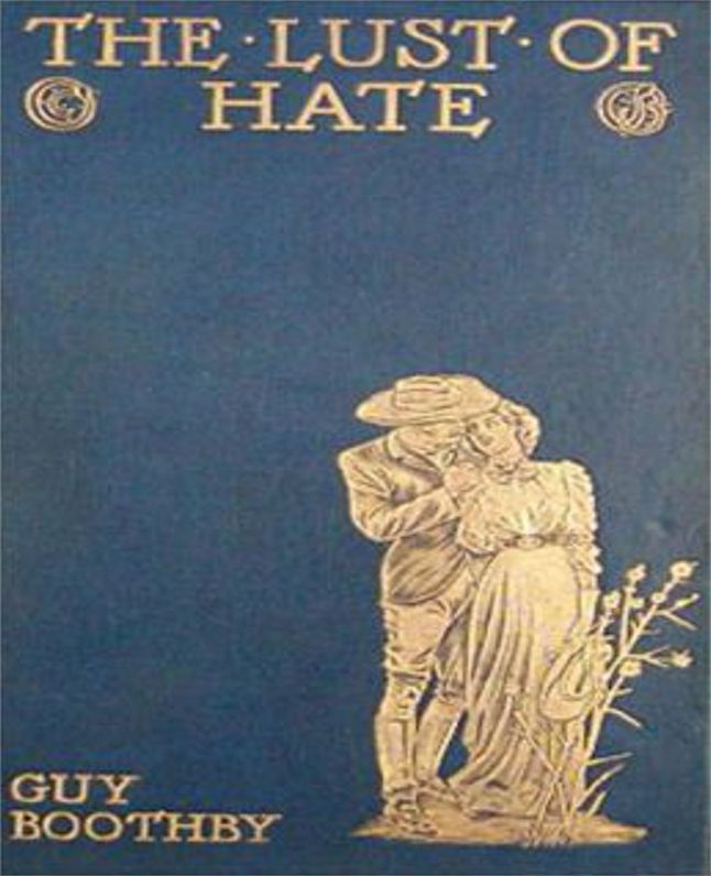 The Lust of Hate