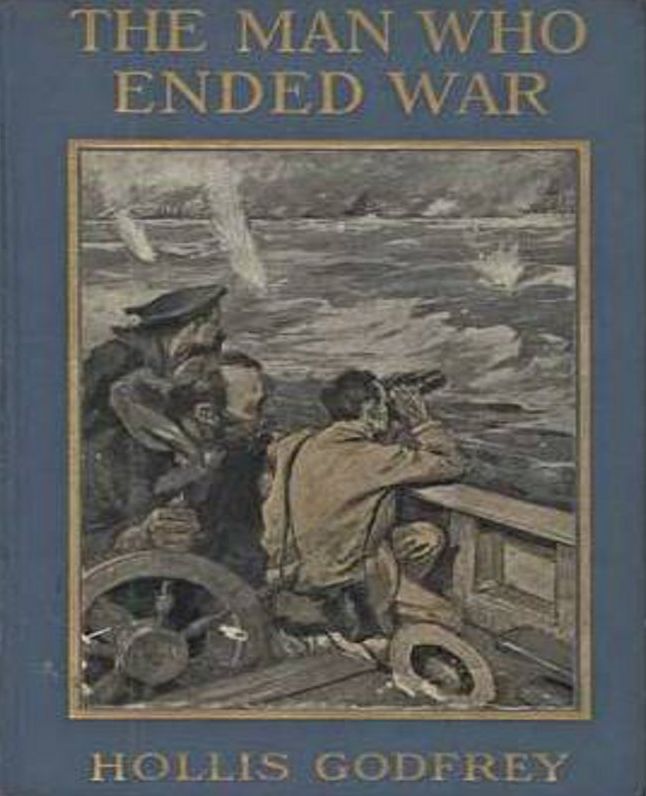 The Man Who Ended War