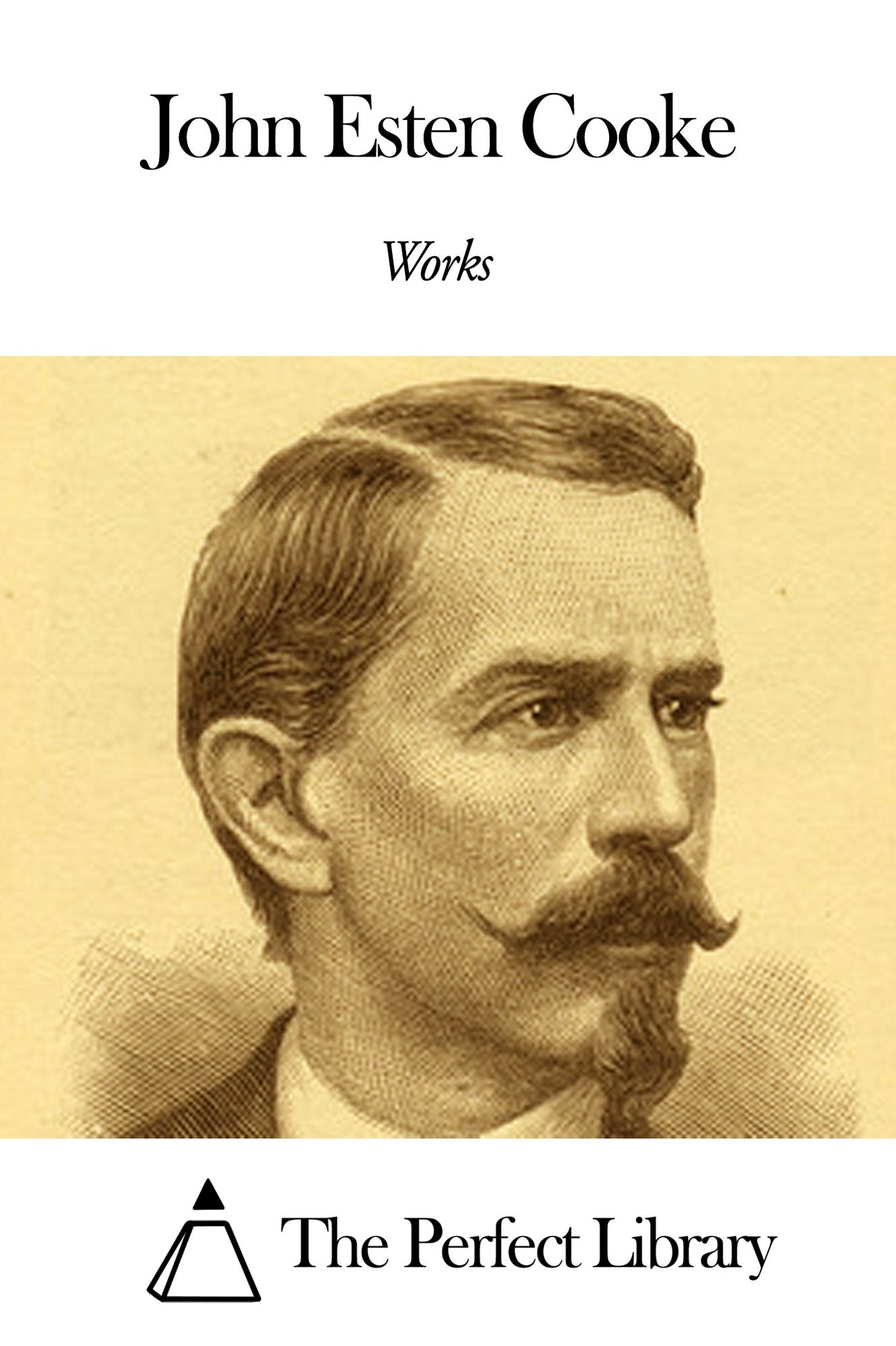 Works of John Esten Cook