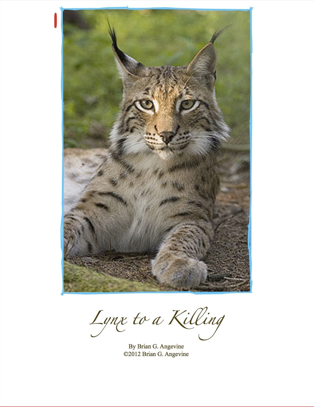 Lynx to a Killing