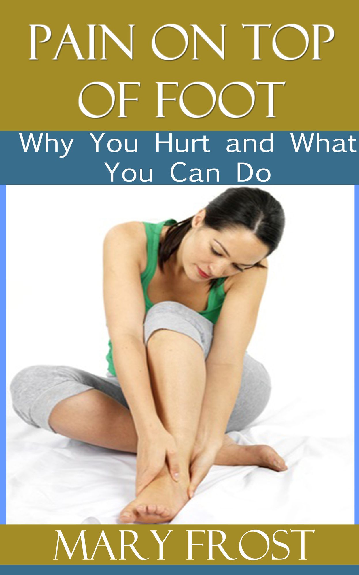 Pain On Top of Foot