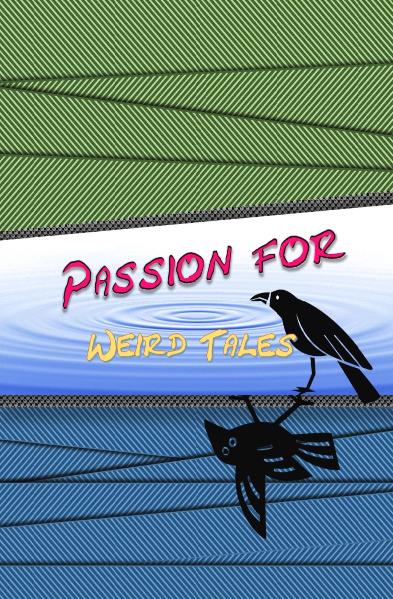 Passion For Weird Tales