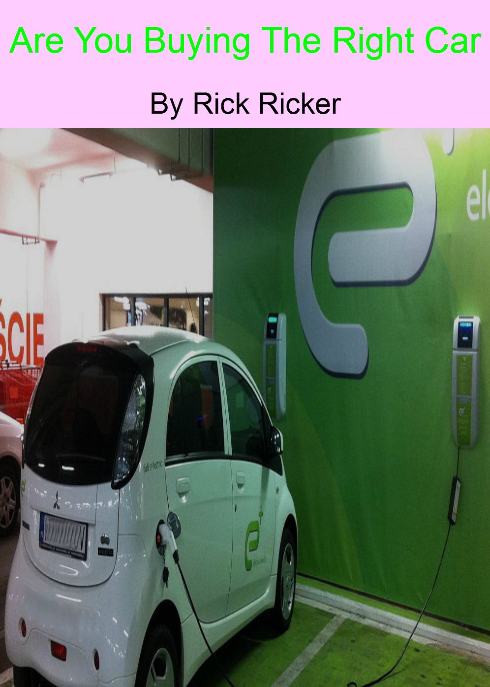 Are You Buying The Right Car