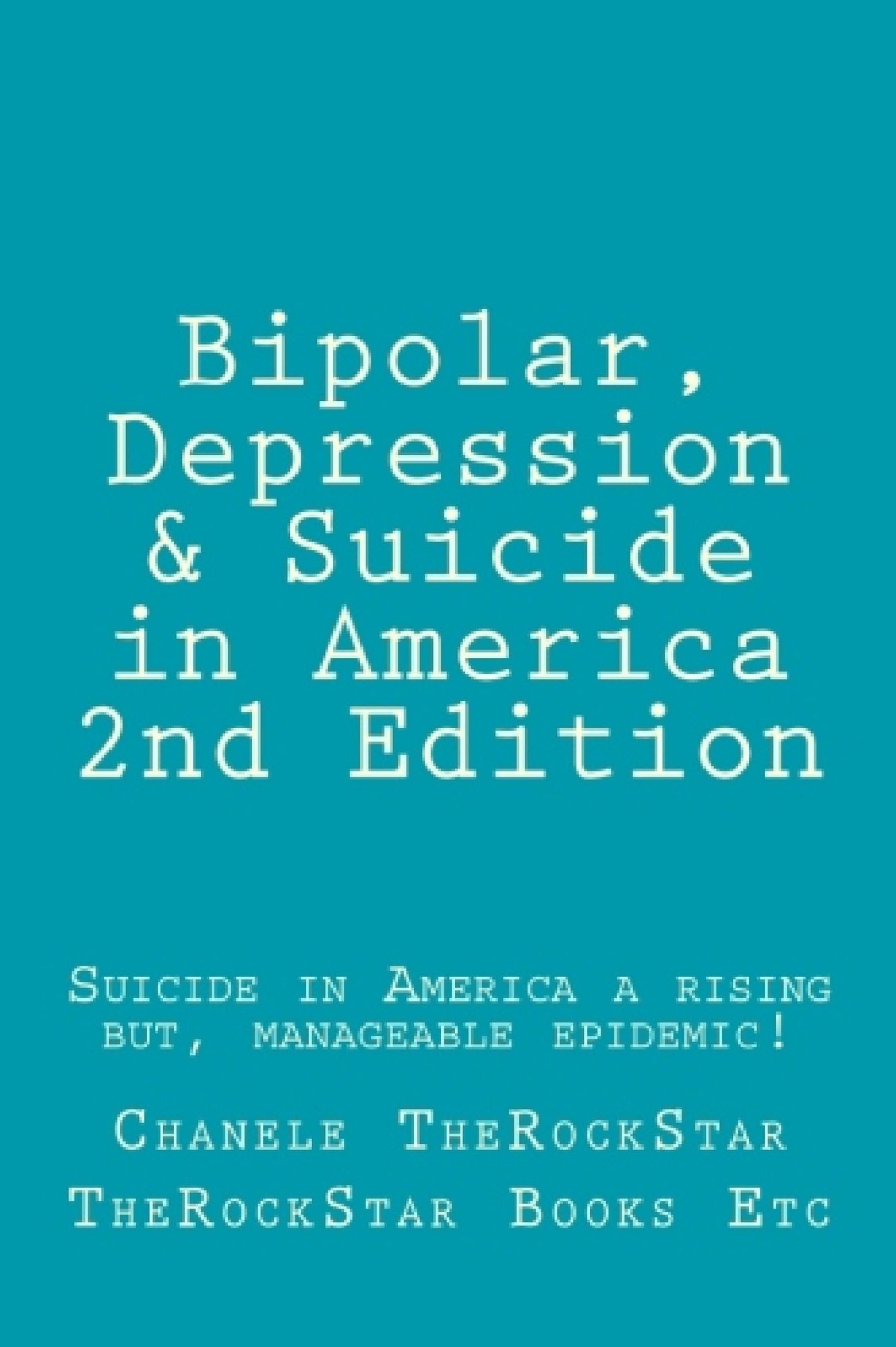 Bipolar, Depression & Suicide in America!