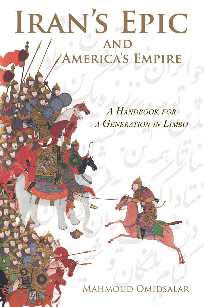 Iran's Epic and America's Empire