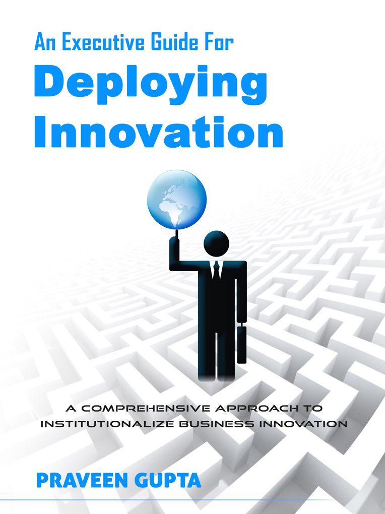 An Executive Guide for Deploying Innovation