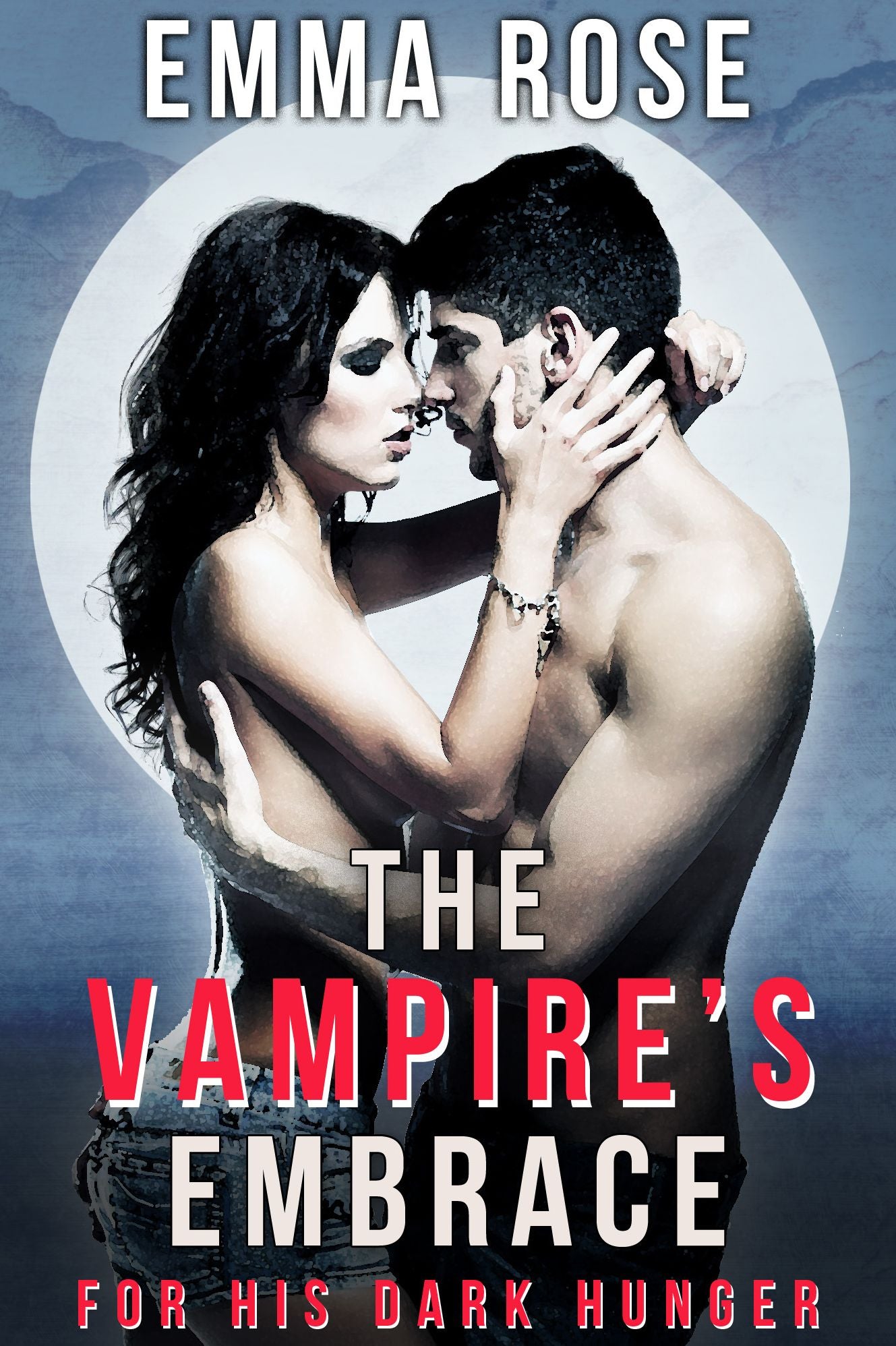 For His Dark Hunger (The Vampire's Embrace, Book 1)