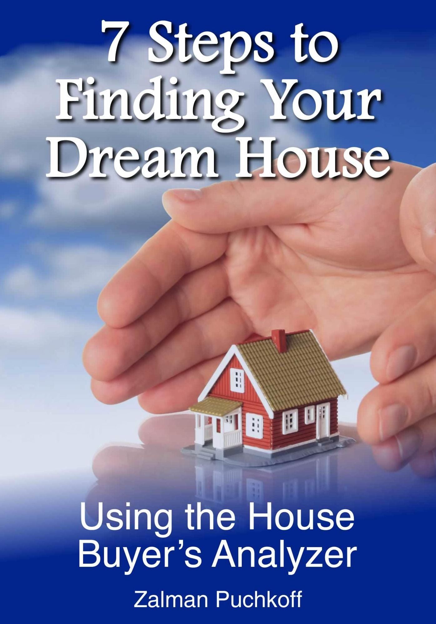 7 Steps to Finding Your Dream House